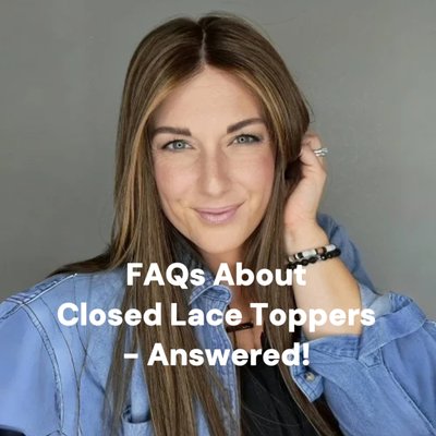 FAQs About Closed Lace Hair Topper – Answered!