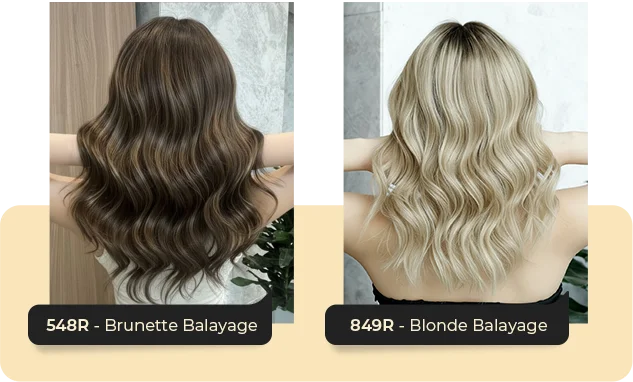 548R - Brunette Balayage & 834R - Blonde Balayage